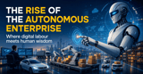 The autonomous enterprise: When AI moves from support to execution